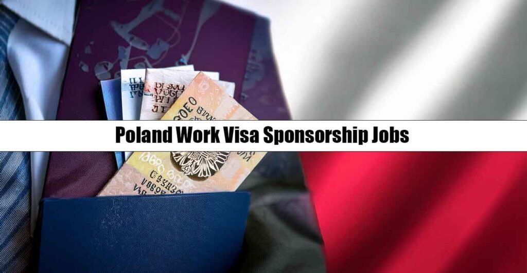 Poland Work Visa Sponsorship